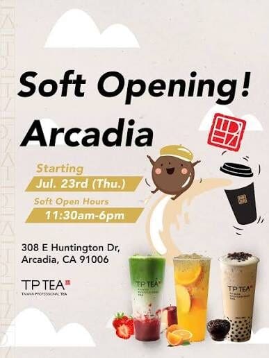A flyer for the TP Tea soft opening in Arcadia